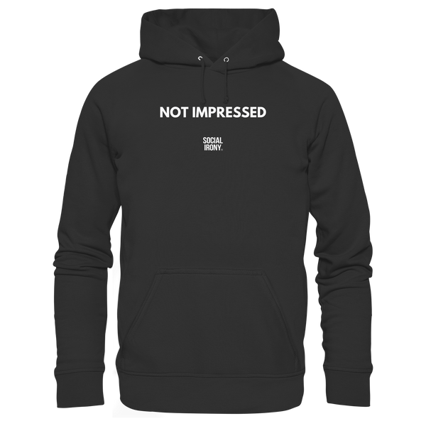 NOT IMPRESSED - Basic Unisex Hoodie