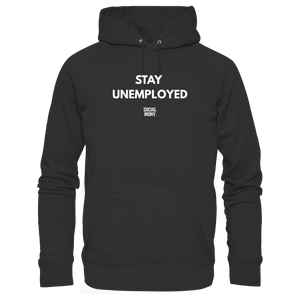 STAY UNEMPLOYED - Sudadera básica unisex