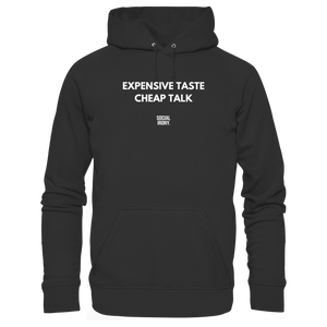 Sudadera básica unisex - Expensive Taste Cheap Talk