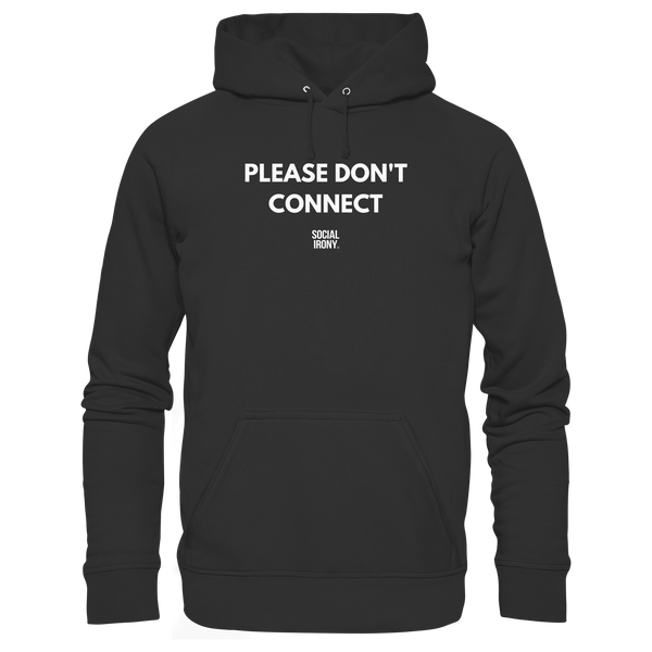PLEASE DON'T CONNECT - Basic Unisex Hoodie