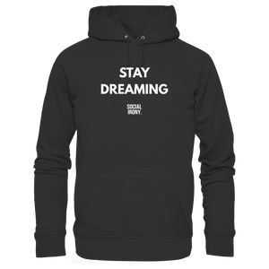 STAY DREAMING - Sudadera básica unisex