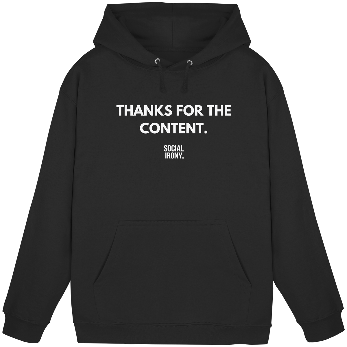THANKS FOR THE CONTENT - Basic Unisex Hoodie
