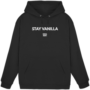 STAY VANILLA - Basic Unisex Hoodie