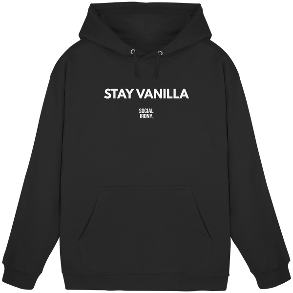 STAY VANILLA - Basic Unisex Hoodie