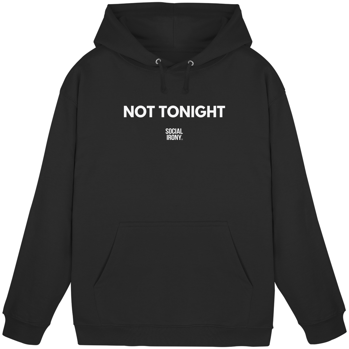 NOT TONIGHT - Basic Unisex Hoodie
