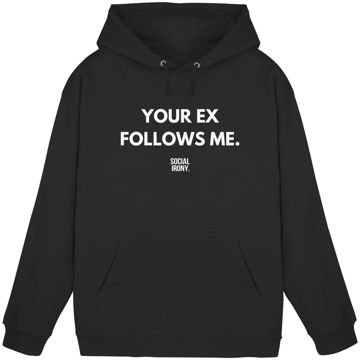 DEIN EX FOLGT MIR - Basic Unisex Hoodie