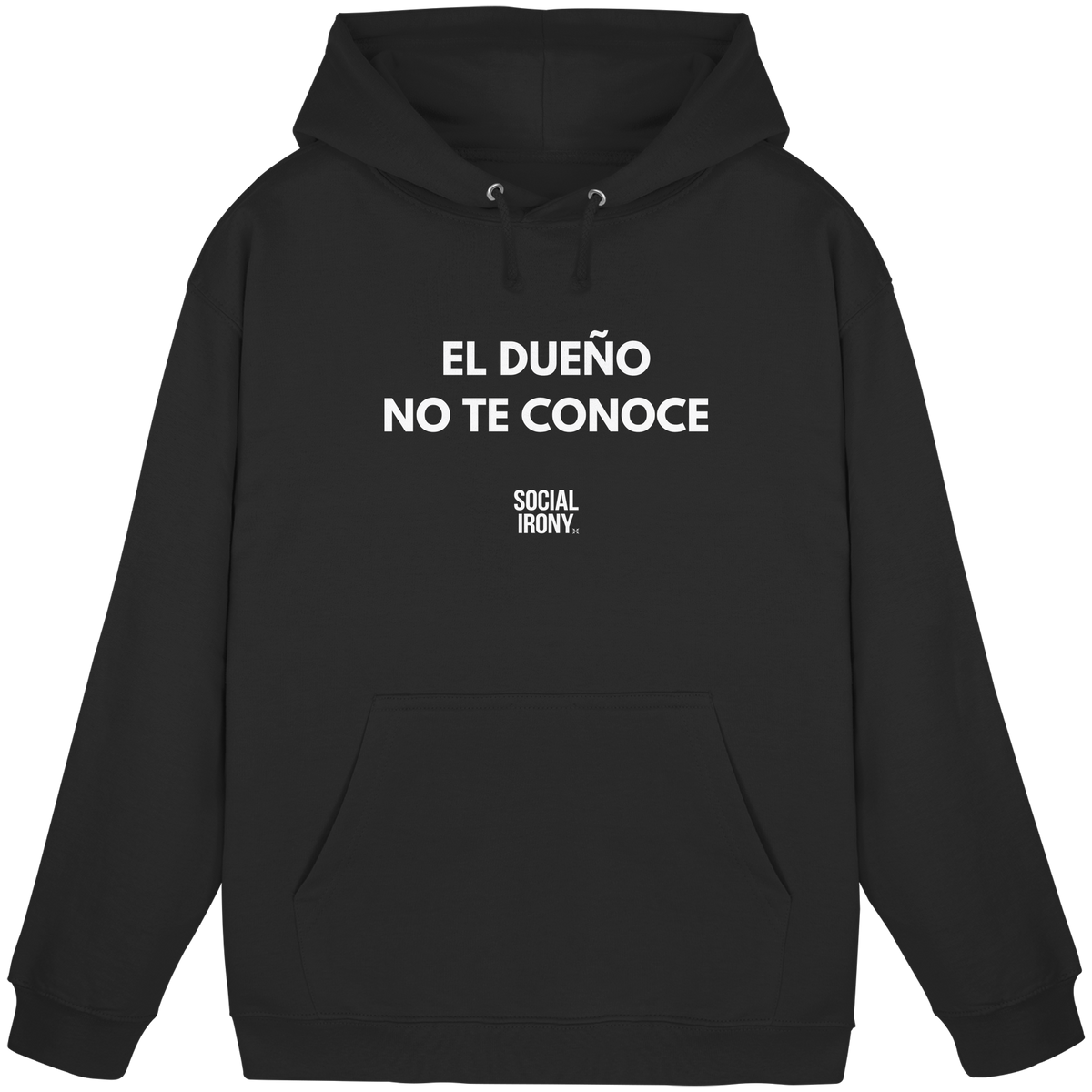 EL DUENO NO TE CONOCE - Basic Unisex Hoodie