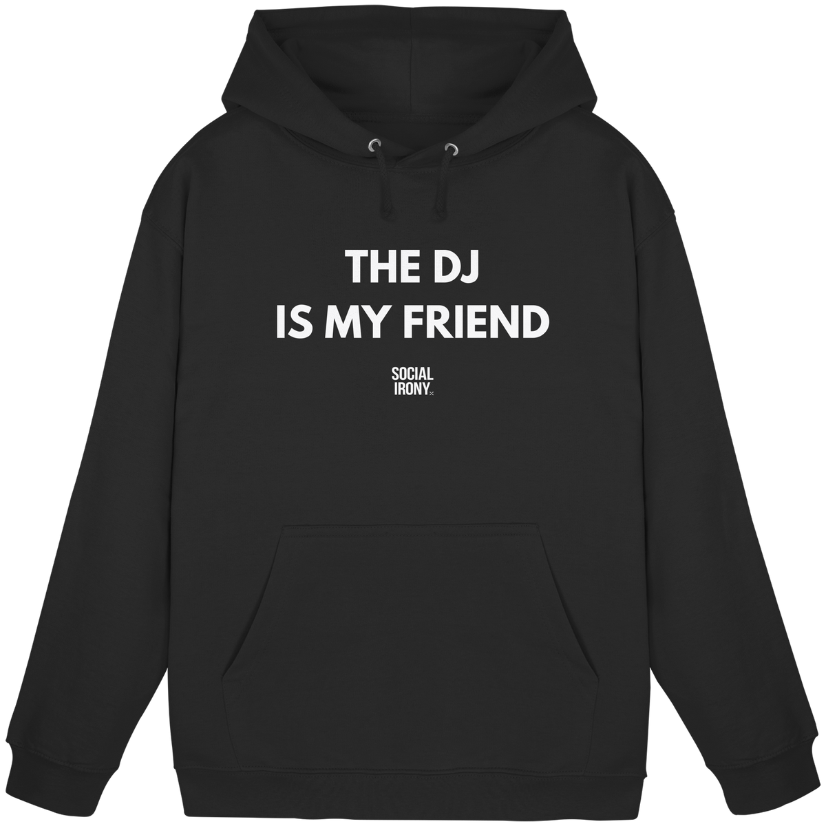 THE DJ IS MY FRIEND - Basic Unisex Hoodie