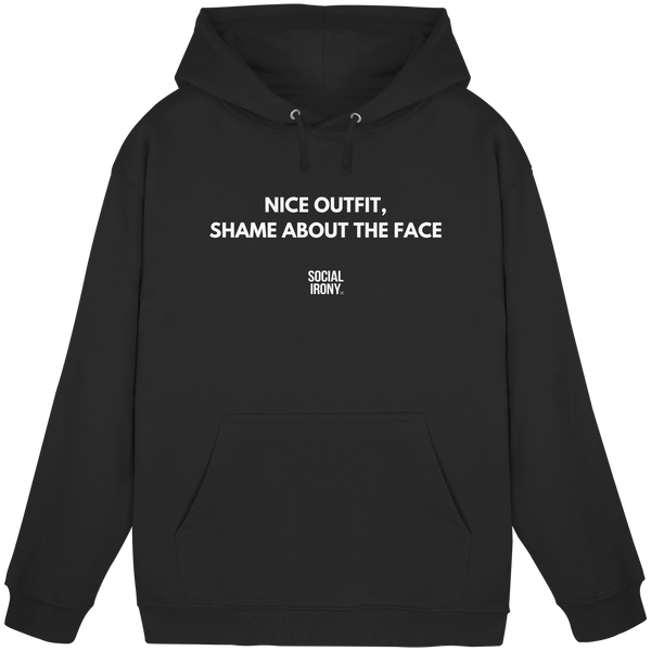 NICE OUTFIT SHAME ABOUT THE FACE - Basic Unisex Hoodie