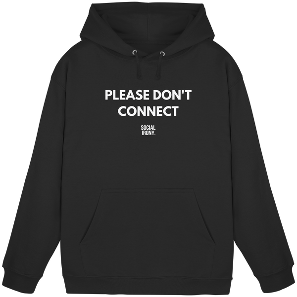PLEASE DON'T CONNECT - Basic Unisex Hoodie
