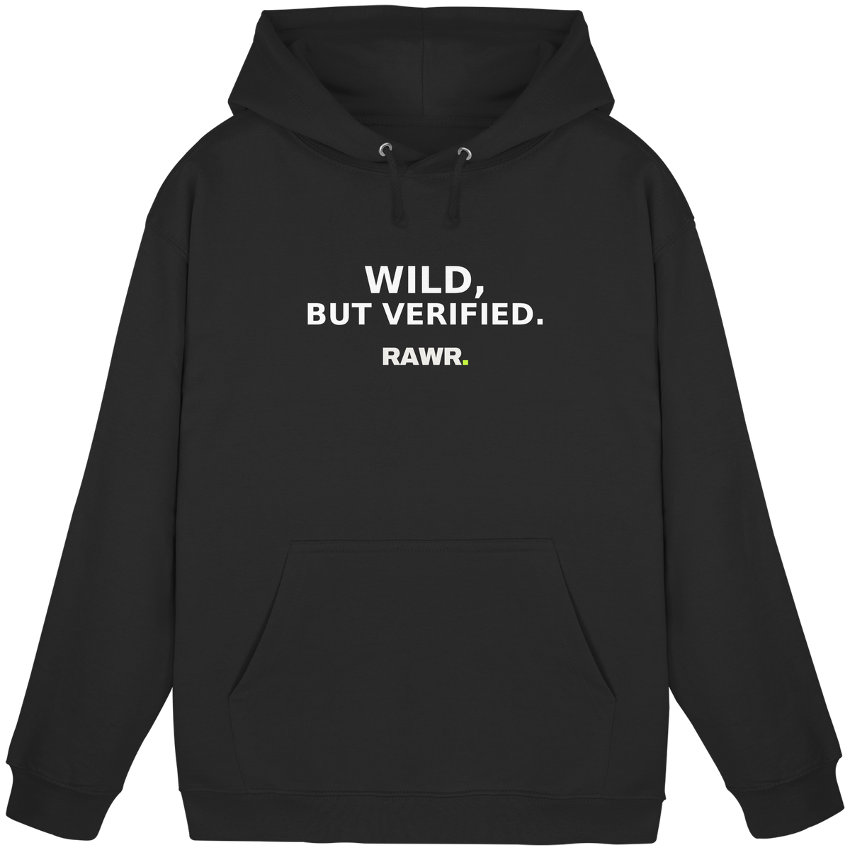 WILD, BUT VERIFIED (RAWR Merch) - Basic Unisex Hoodie