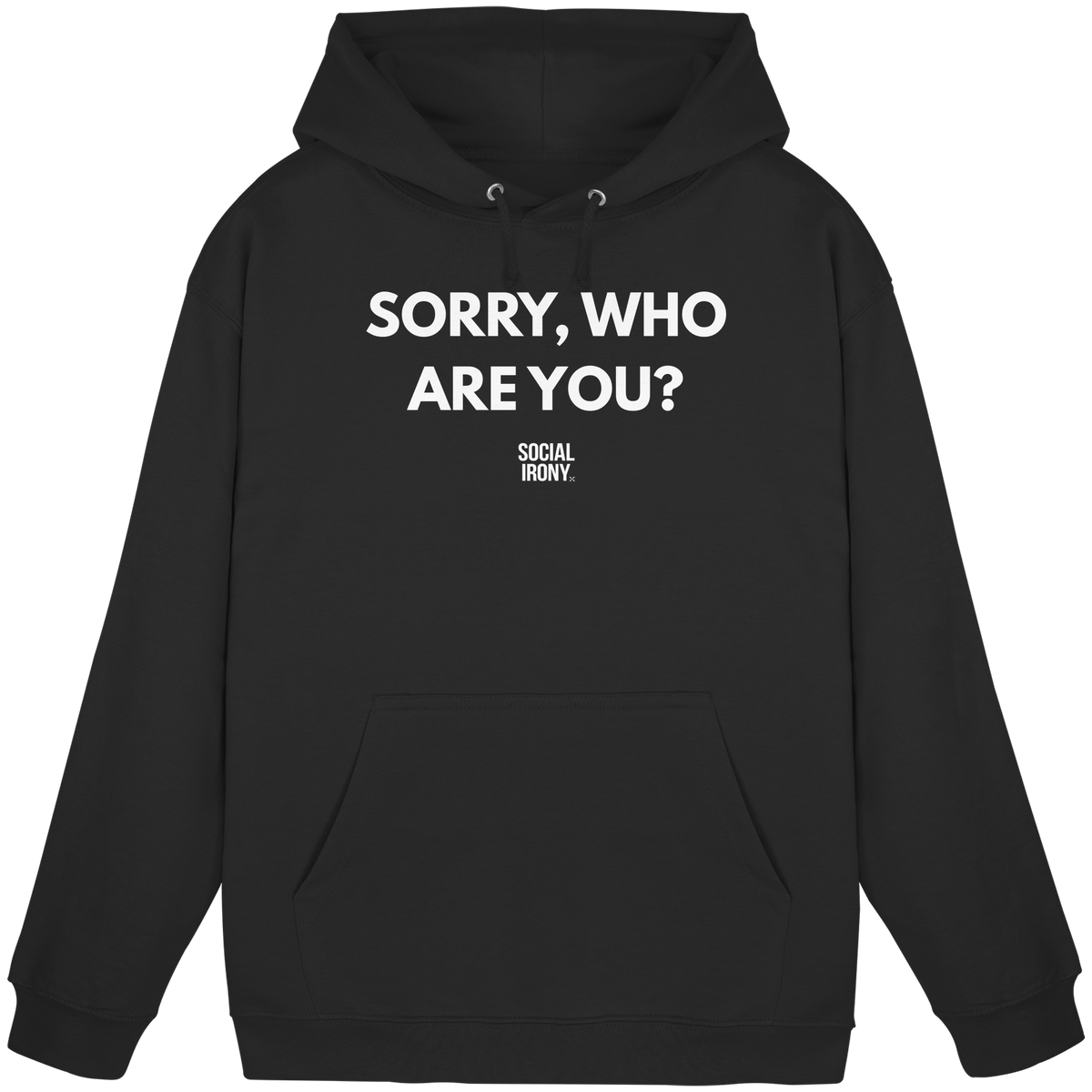 ENTSCHULDIGUNG, WER BIST DU? - Basic Unisex Hoodie