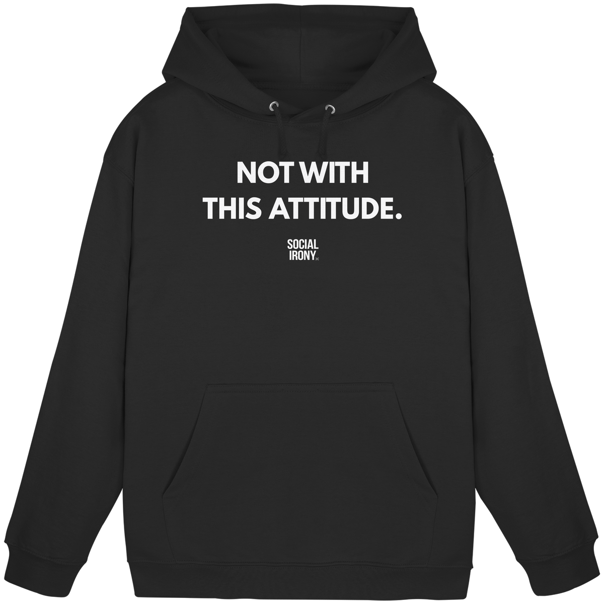 NO CON ESA ACTITUD. - Sudadera básica unisex
