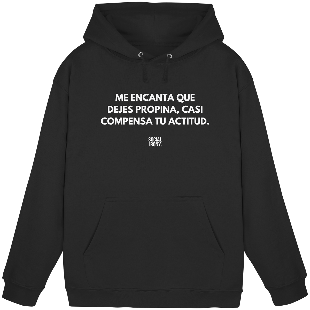 ME ENCANTA QUE DEJES PROPINA - Basic Unisex Hoodie
