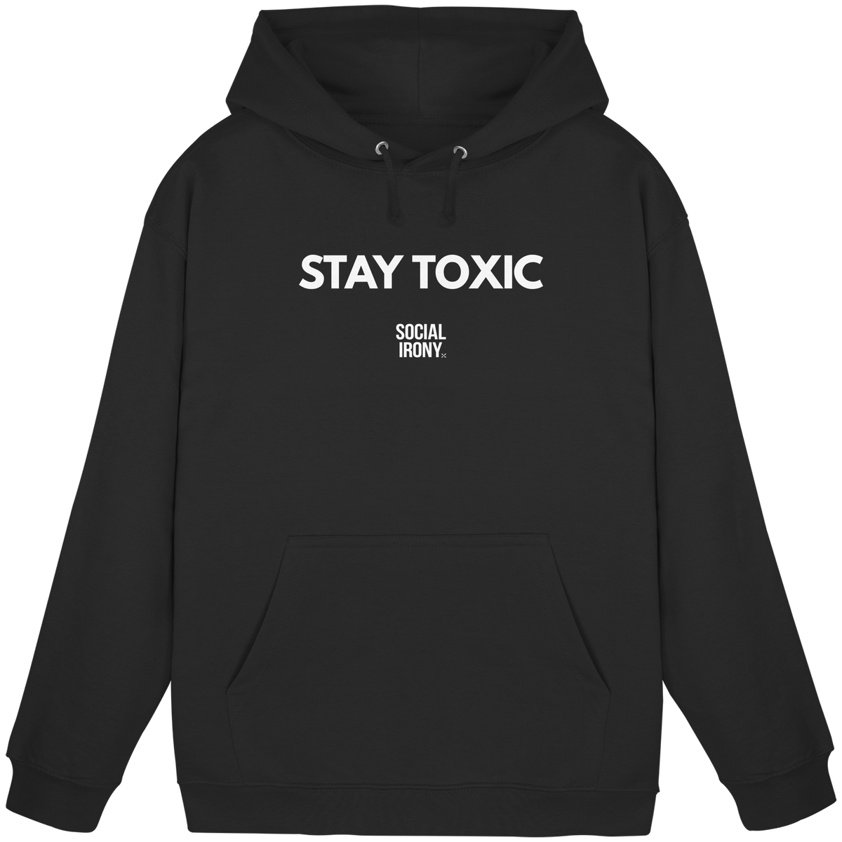 STAY TOXIC - Sudadera básica unisex