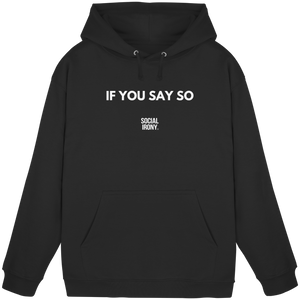 SI TÚ LO DICES - Sudadera básica unisex