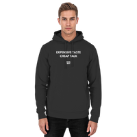 Expensive Taste Cheap Talk - Basic Unisex Hoodie