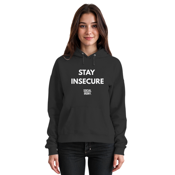 STAY INSECURE - Basic Unisex Hoodie