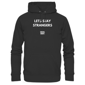 SEGUIMOS SIENDO EXTRAÑOS - Sudadera básica orgánica
