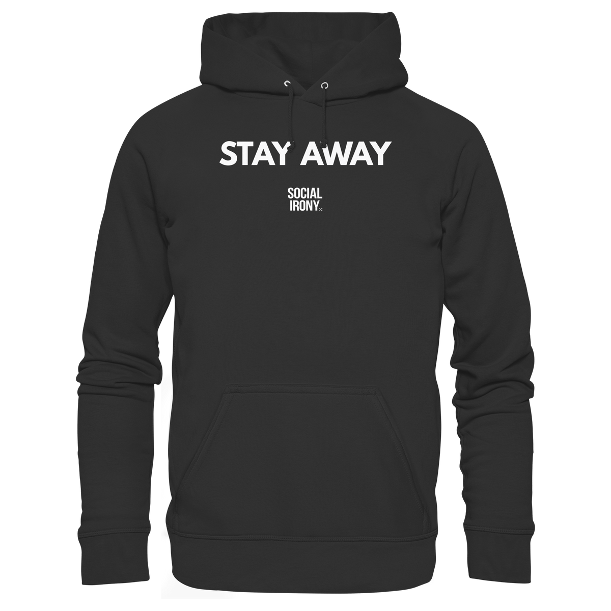 STAY AWAY - Organic Basic Hoodie