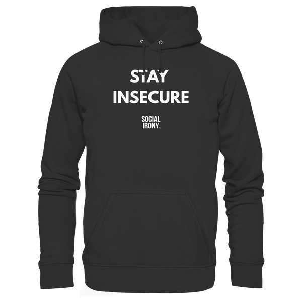 STAY INSECURE - Organic Basic Hoodie