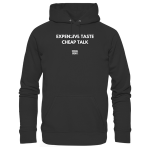 Sudadera básica orgánica Expensive Taste Cheap Talk