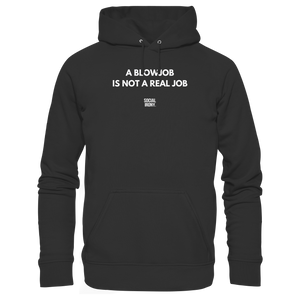 UNA MAMADA NO ES UN TRABAJO REAL - Sudadera orgánica básica