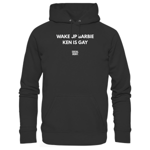 WAKE UP BARBIE KEN IS GAY - Organic Basic Hoodie
