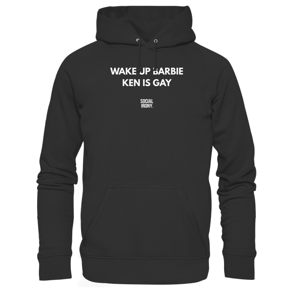 WAKE UP BARBIE KEN IS GAY - Organic Basic Hoodie