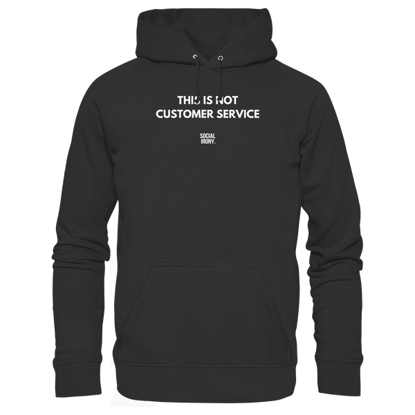 THIS IS NOT CUSTOMER SERVICE - Organic Basic Hoodie