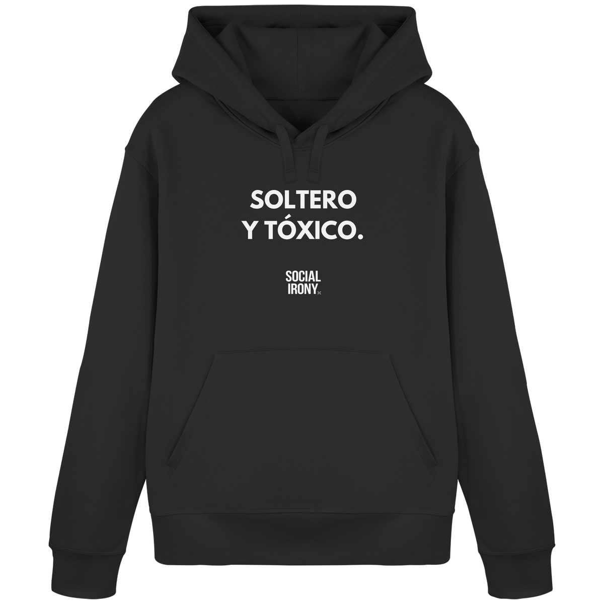 SOLTERO Y TÓXICO - Organic Basic Hoodie