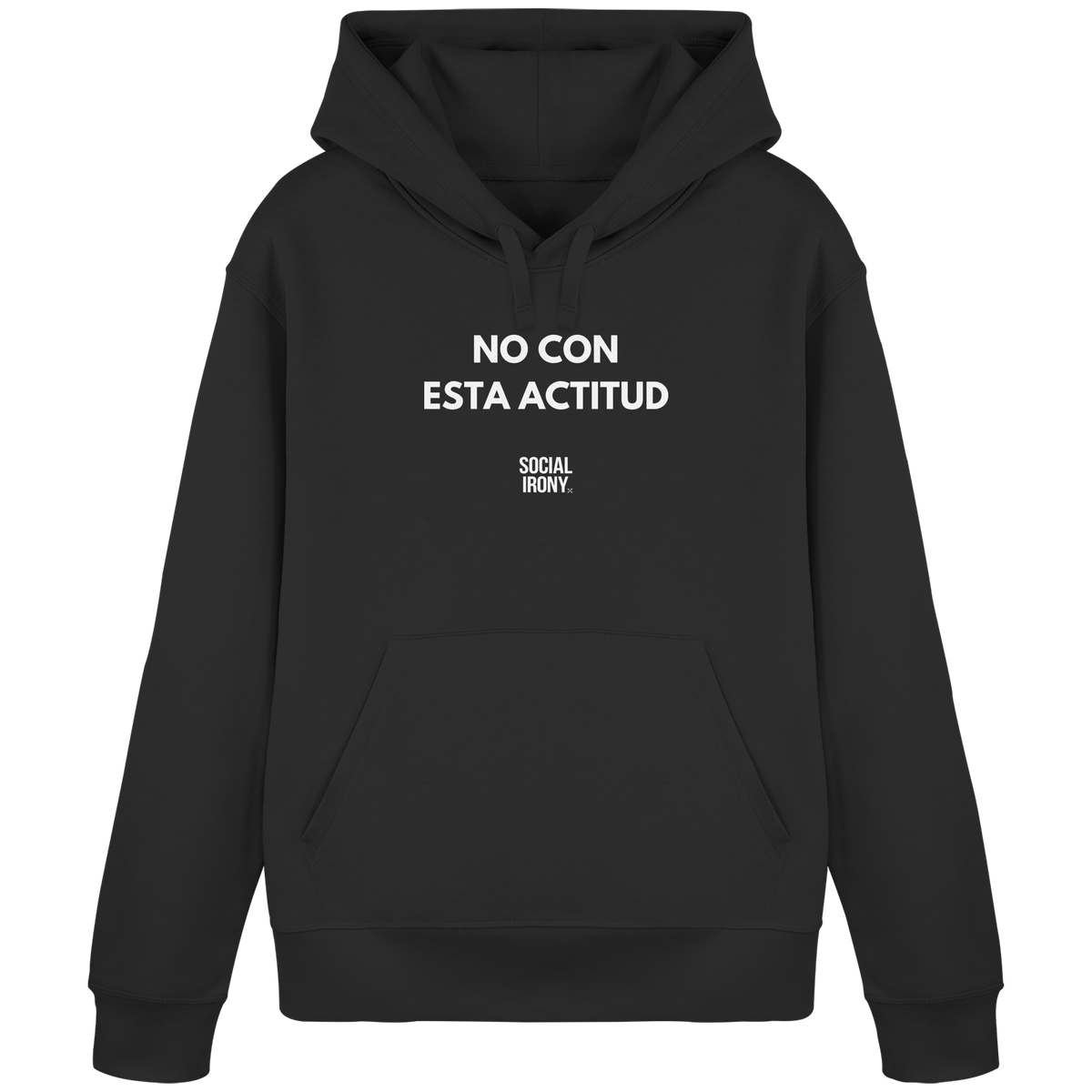 NO CON ESTA ACTITUD - Organic Basic Hoodie
