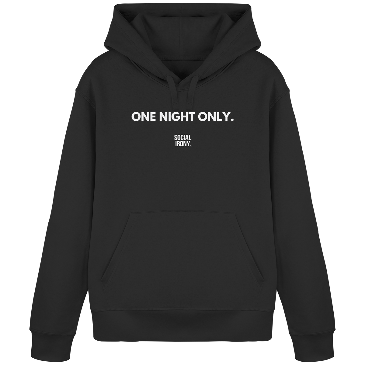 ONE NIGHT ONLY - Organic Basic Hoodie