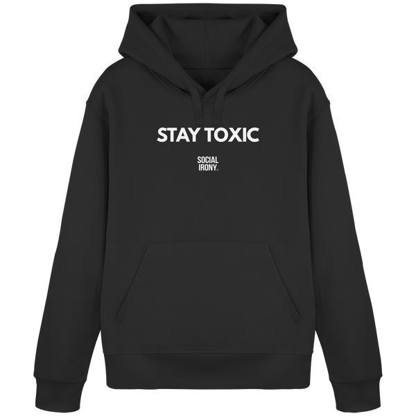 STAY TOXIC - Organic Basic Hoodie
