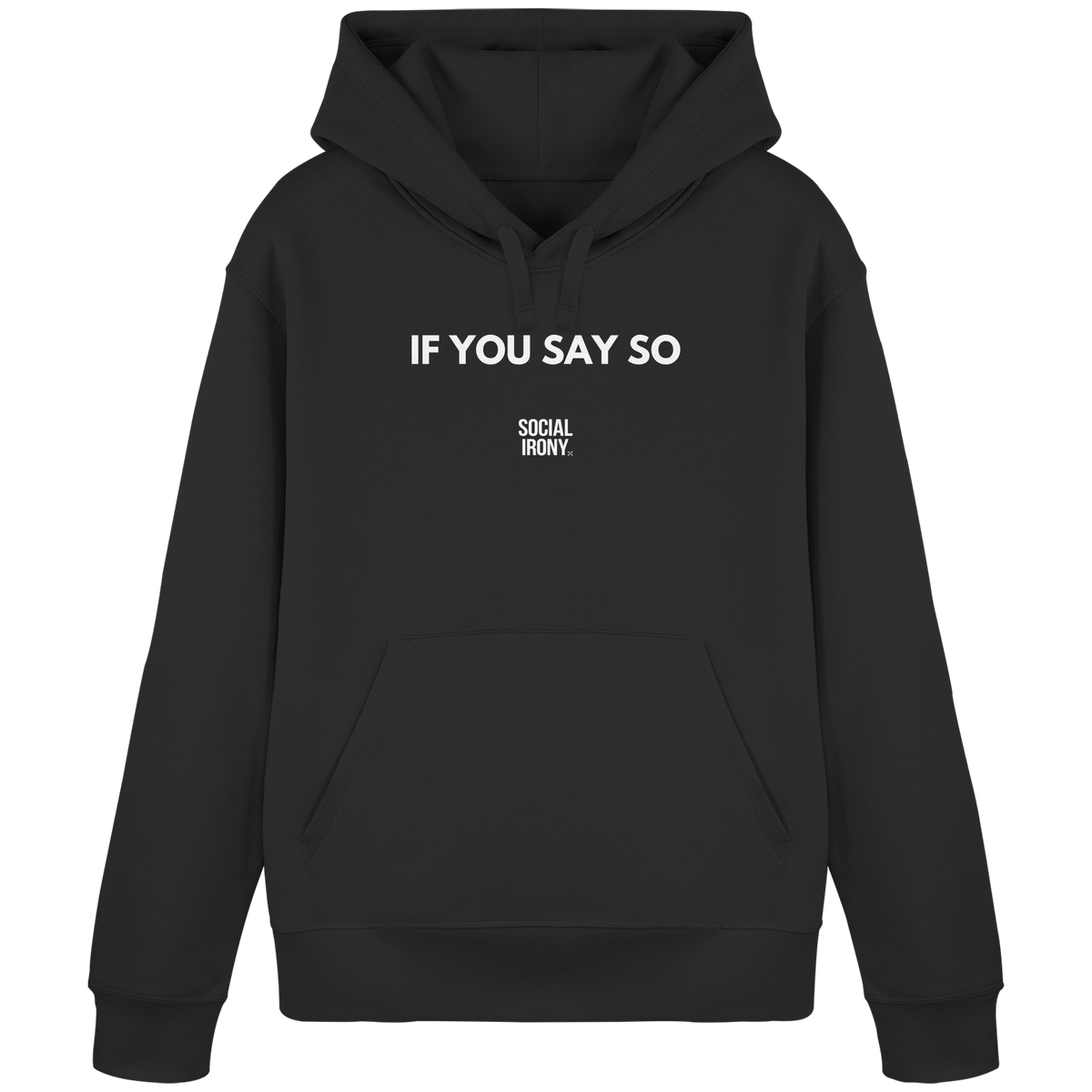 WENN DU DAS SAGST - Bio-Basic-Hoodie