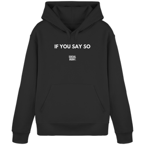 WENN DU DAS SAGST - Bio-Basic-Hoodie