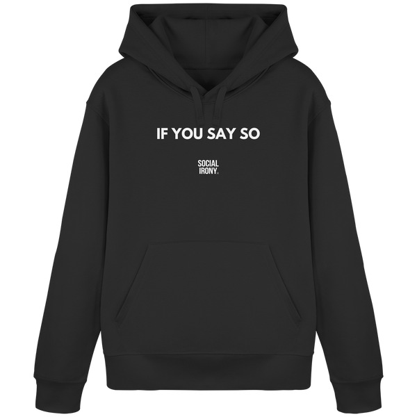 WENN DU DAS SAGST - Bio-Basic-Hoodie