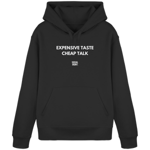 Sudadera básica orgánica Expensive Taste Cheap Talk
