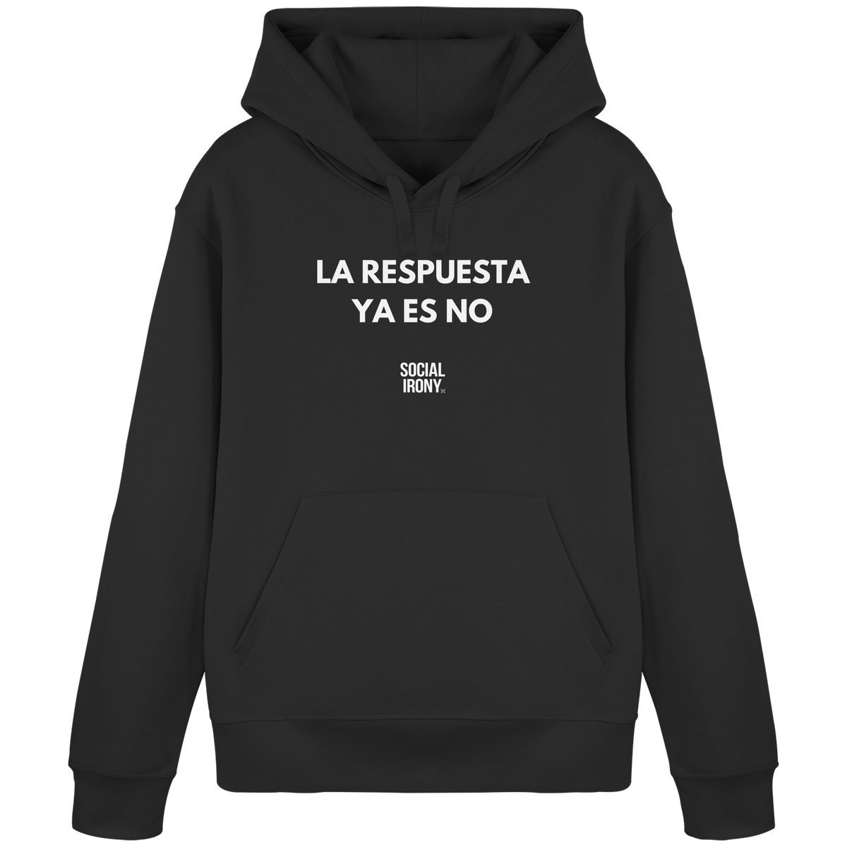 LA RESPUESTA YA ES NO - Organic Basic Hoodie