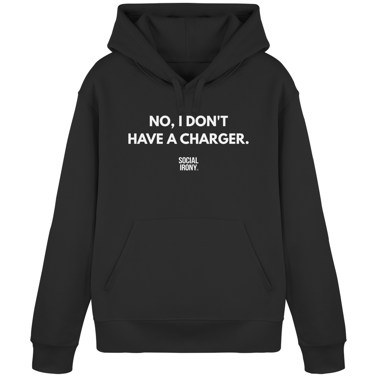 NO, I DON'T HAVE A CHARGER. - Organic Basic Hoodie