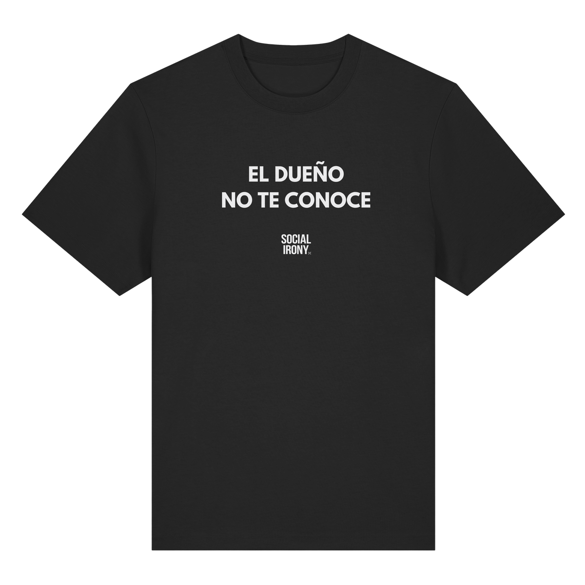 EL DUENO NO TE CONOCE - Organic Heavy Shirt
