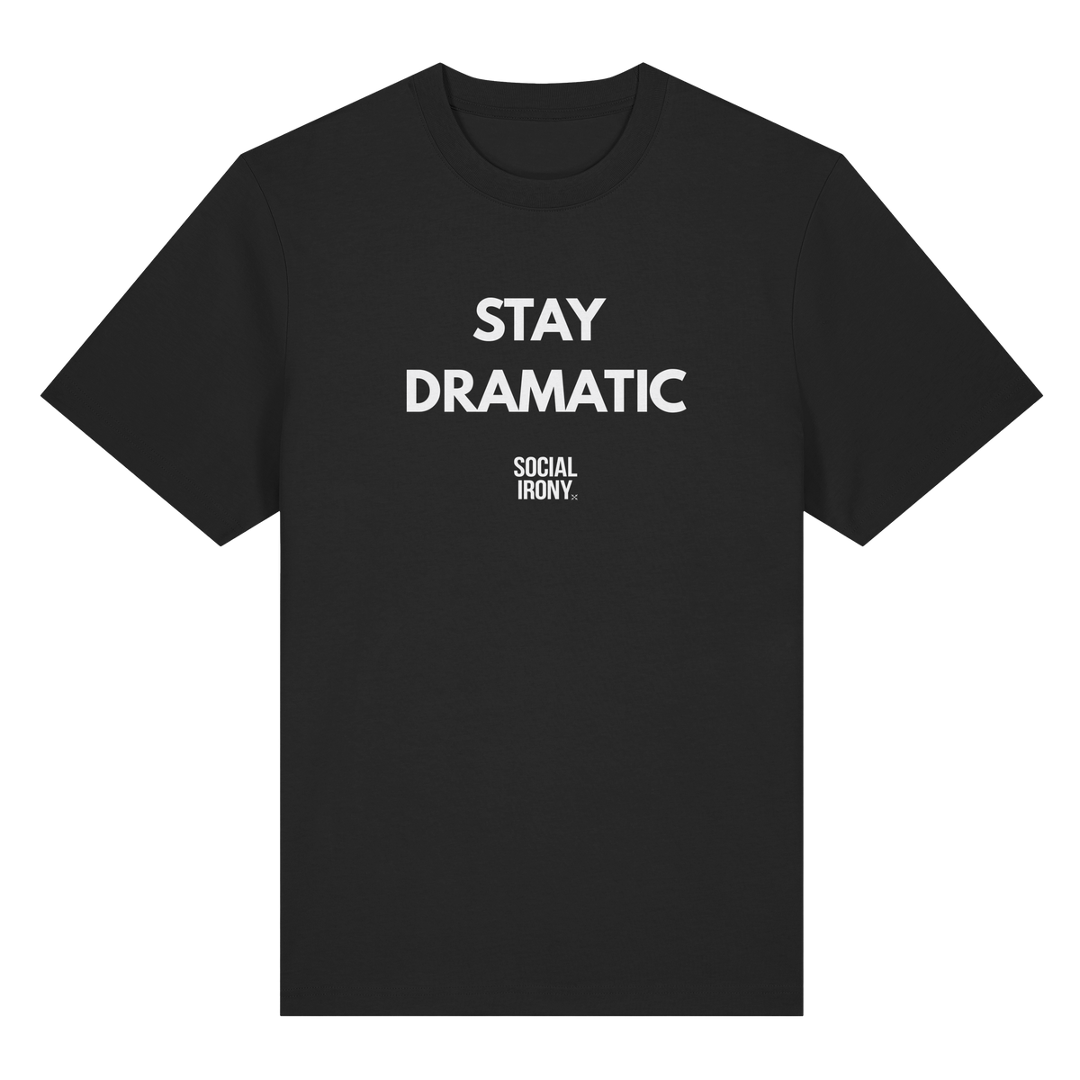 STAY DRAMATIC - Organic Heavy T-Shirt