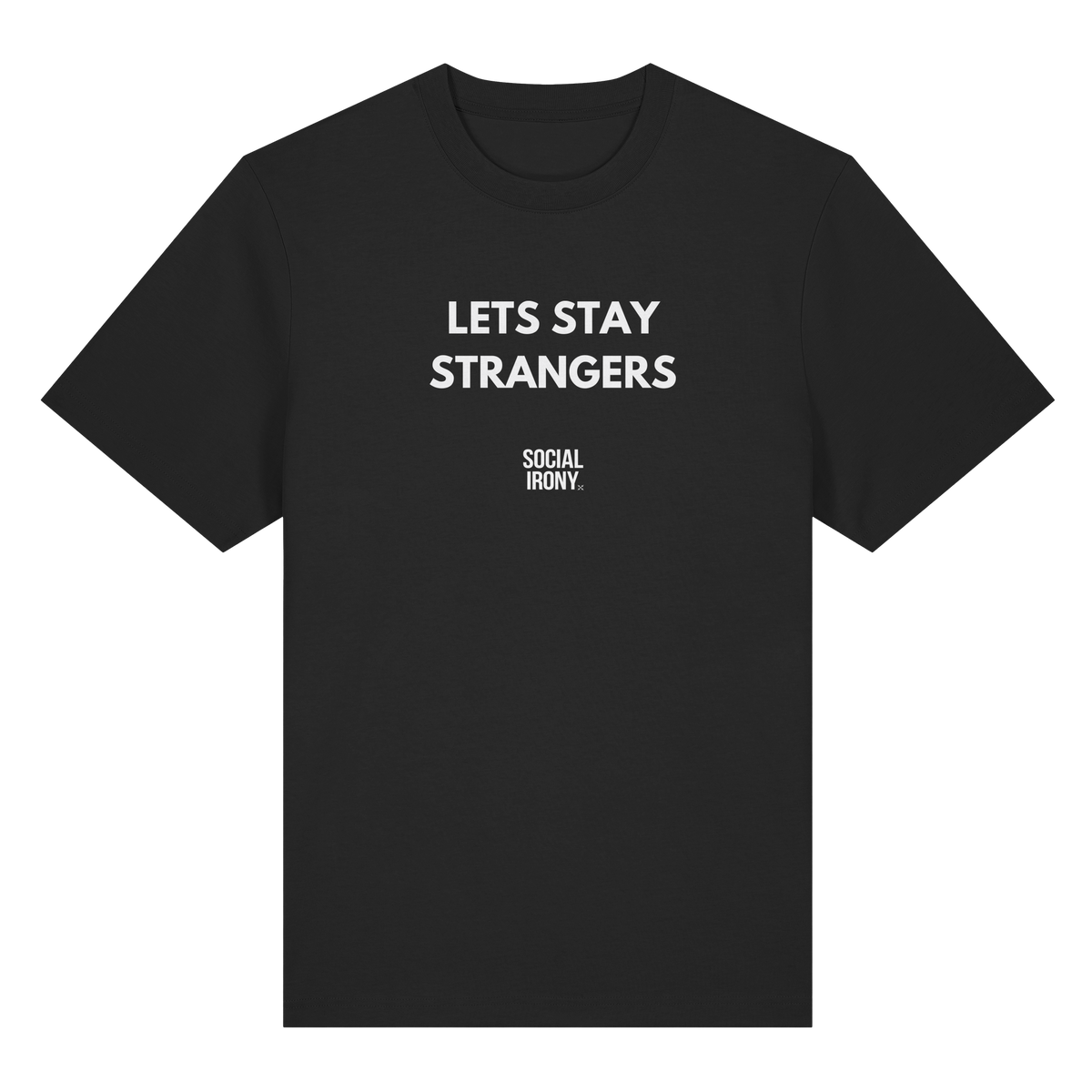 LETS STAY STRANGERS - Organic Heavy T-Shirt