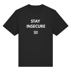 STAY INSECURE - Bio-T-Shirt aus schwerem Stoff