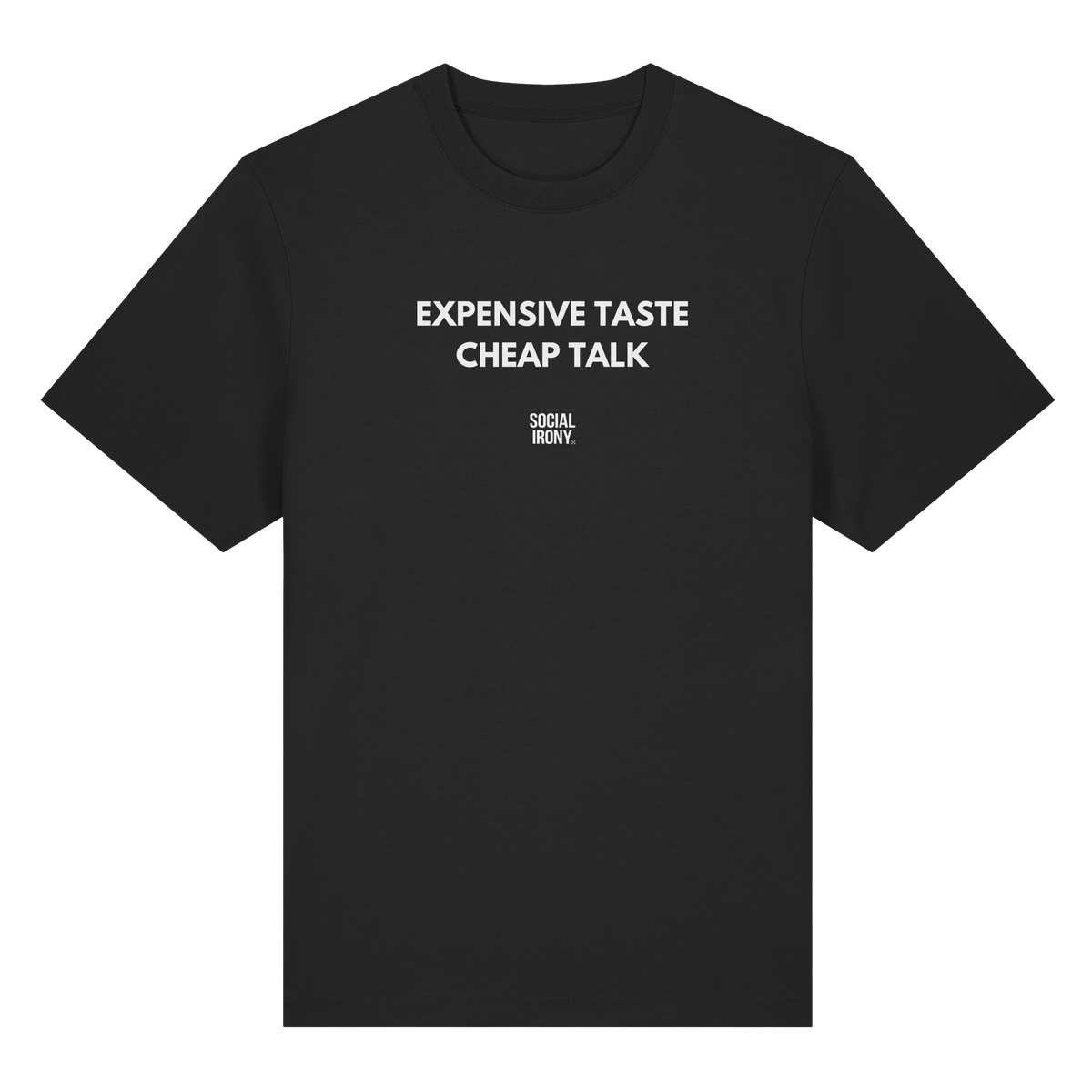 Expensive Taste Cheap Talk - Organic Heavy T-Shirt