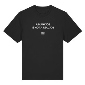 UNA MAMADA NO ES UN TRABAJO DE VERDAD - Camiseta orgánica de gramaje alto