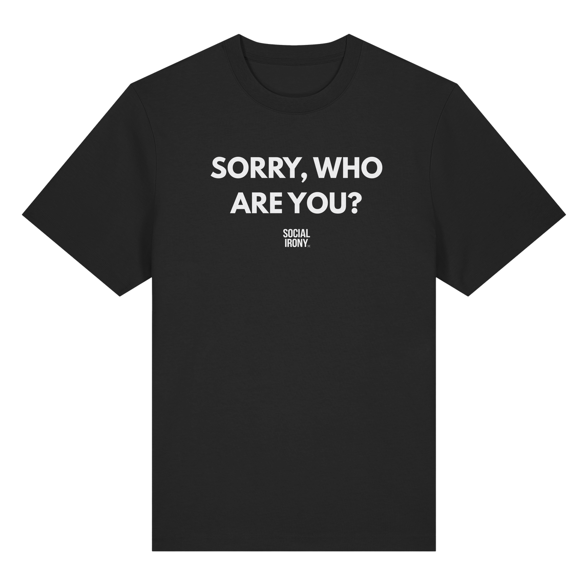 SORRY, WHO ARE YOU? - Organic Heavy T-Shirt