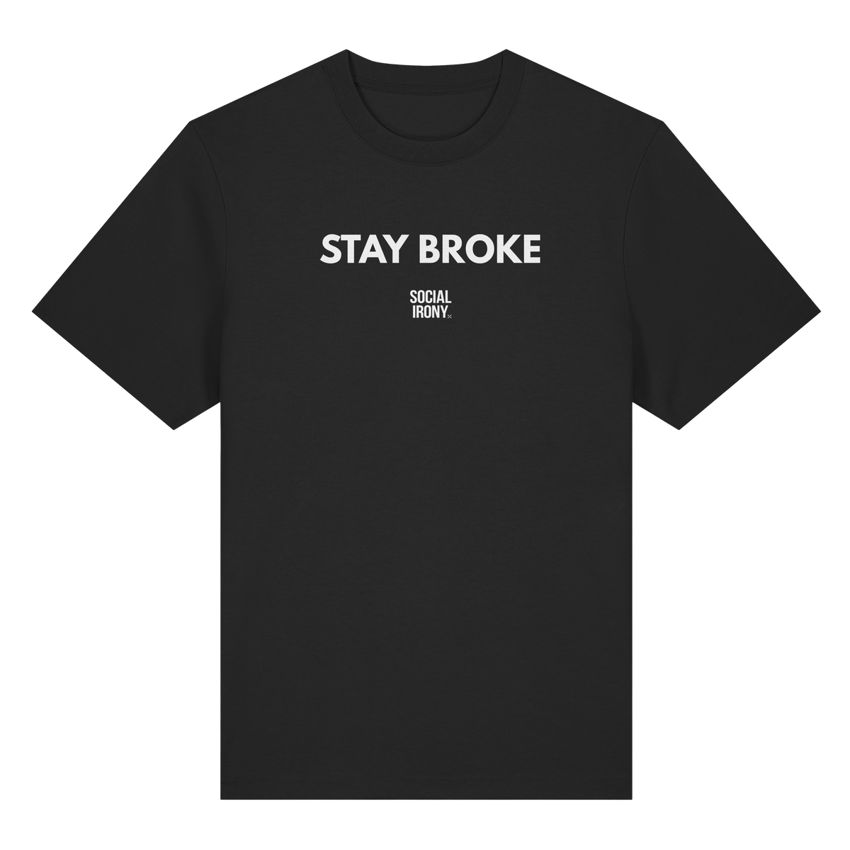 STAY BROKE - Organic Heavy T-Shirt
