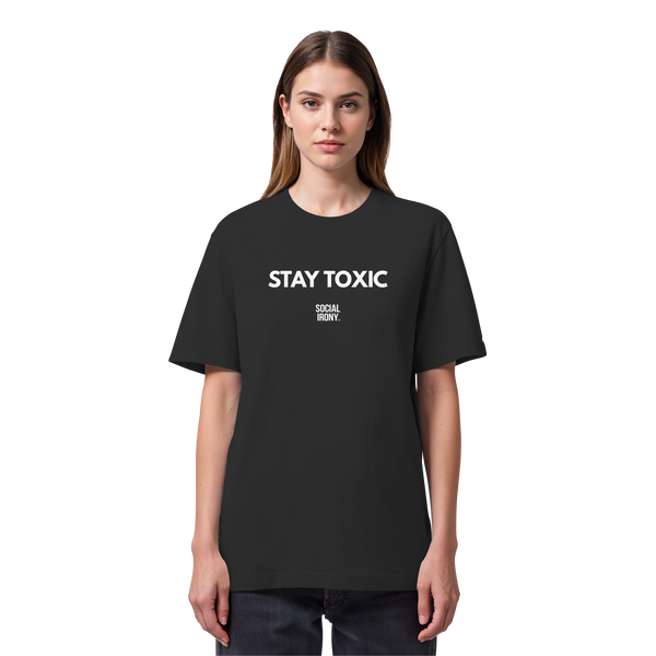 STAY TOXIC - Camiseta Orgánica de Gramaje Grueso