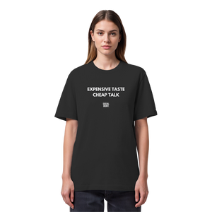 Expensive Taste Cheap Talk - Organic Heavy T-Shirt